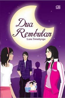 Dua Rembulan - Luna Torashyngu