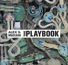 The Playbook - Alex S. MacLean