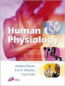 Human Physiology - Andrew Davies, Cecil Kidd