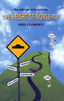 The Height of Nonsense - Paul Clements