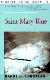 Saint Mary Blue - Barry B. Longyear