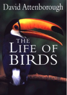 The Life of Birds - David Attenborough