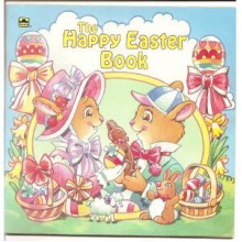 The Happy Easter Book - Josie Jones