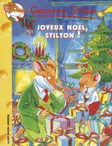 Joyeux Noel, Stilton ! N16 - Geronimo Stilton, Elisabetta Dami, Matt Wolf, Larry Keys