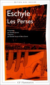 Les Perses - Aeschylus