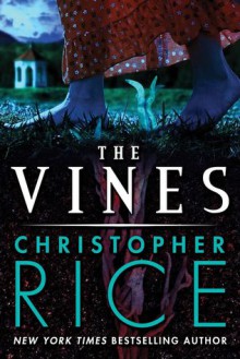 The Vines - Christopher Rice