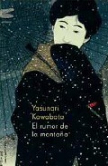 El rumor de la montaña - Yasunari Kawabata, Amalia Sato