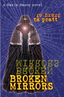 Broken Mirrors - Tim Pratt