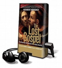 The Lost Gospel - Herbert Krosney, Jason Culp