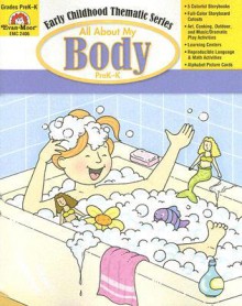 All about My Body: Prek-K - Evan-Moor Educational Publishing