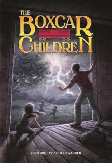 The Boxcar Children (The Boxcar Children #1) - Gertrude Chandler Warner