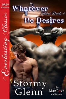 Whatever He Desires - Stormy Glenn