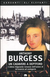 Un cadavere a Deptford - Anthony Burgess, L. Salerno