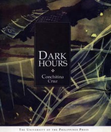 Dark Hours - Conchitina Cruz