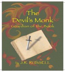 The Devil's Monk - J R Russell