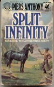 Split Infinity - Piers Anthony