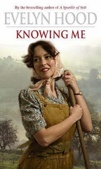 Knowing Me - Evelyn Hood