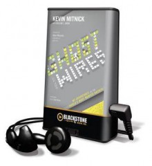 Ghost in the Wires (Audio) - Kevin D. Mitnick, William L. Simon