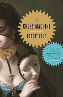 The Chess Machine - Robert Löhr, Anthea Bell