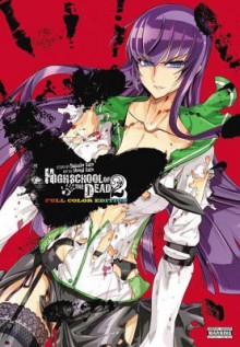 Highschool of the Dead Color Omnibus, Vol. 2 - Daisuke Sato, Shouji Sato