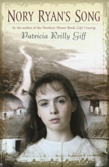 Nory Ryan's Song - Patricia Reilly Giff