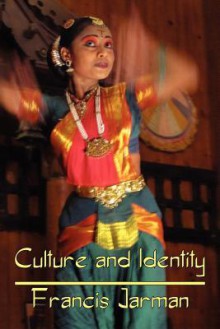 Culture and Identity - Francis Jarman