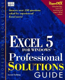 The Excel 5 Professional Solutions Guide - Forrest Houlette