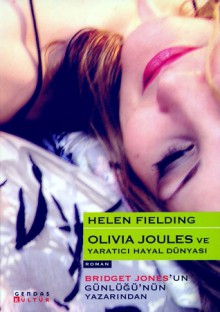 Olivia Joules ve Yaratıcı Hayal Dünyası - Helen Fielding, Gülcay Teniker