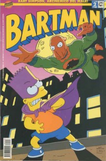 Bartman, n. 2 - Jan Strnad, Steve Vance, Tim Bavington, Bill Morrison, Phil Ortiz, Cindy Vance