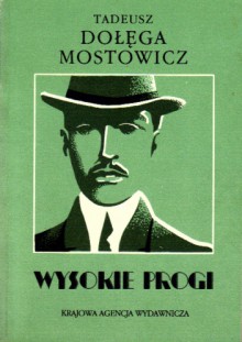 Wysokie progi - Tadeusz Dołęga-Mostowicz