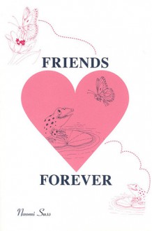 Friends Forever - Naomi Suss, Tanya Stewart