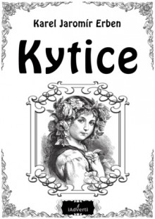 Kytice - Karel Jaromír Erben