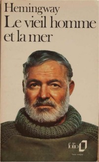 Le vieil homme et la mer - Ernest Hemingway