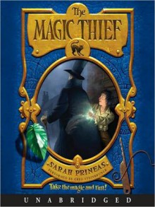 The Magic Thief (Audio) - Sarah Prineas, Greg Steinbruner, Antonio Javier Caparo