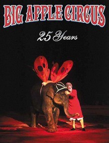 Big Apple Circus 25th Anniversary Book - Dominique Jando