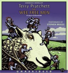 The Wee Free Men (Discworld, #30) - Terry Pratchett, Stephen Briggs