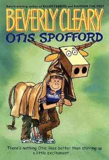 Otis Spofford - Beverly Cleary, Tracy Dockray