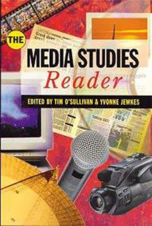 The Media Studies Reader - Tim O'Sullivan