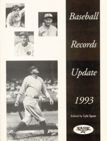 Baseball Records Update 1993 - Lyle Spatz