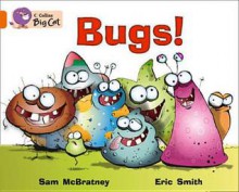 Bugs!: Band 6 - Sam McBratney