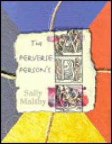 The Perverse Person's ABC - Sally Maltby