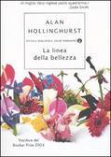 La linea della bellezza - Alan Hollinghurst