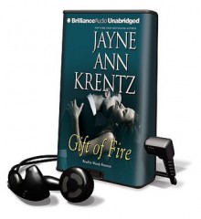 Gift of Fire [With Headphones] (Audio) - Jayne Ann Krentz, Wendy Petersen