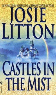 Castles in the Mist - Josie Litton