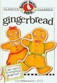 Gingerbread Cookbook - Gooseberry Patch