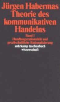 Theorie Des Kommunikativen Handelns (2 Bände) - Jürgen Habermas