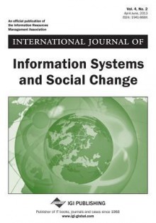 International Journal of Information Systems and Social Change, Vol. 4, No. 2 - John Wang