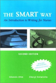 The Smart Way: An Introduction to Writing for Nurses - W.B. Saunders