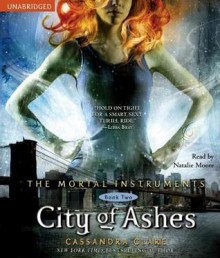 City of Ashes (Audio) - Natalie Moore, Cassandra Clare