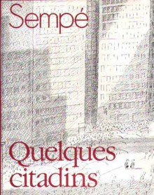 Quelques citadins - Jean-Jacques Sempé